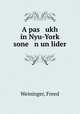 A pas ukh in Nyu-York? sone n un lider, Weininger, Freed 