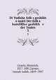 Di Yudishe folks geshikh e nokh Der folks humlikher geshikh e der Yuden. 3, Graetz, Heinrich, 1817-1891,Lerner, Joseph Judah, 1849-1907 