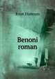 Benoni roman, Knut Hamsun 