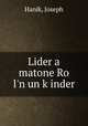 Lider a matone Ro l