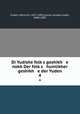 Di Yudishe folks geshikh e nokh Der folks humlikher geshikh e der Yuden. 4, Graetz, Heinrich, 1817-1891,Lerner, Joseph Judah, 1849-1907 