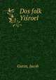 Dos folk? Yisroel, Gurov, Jacob 
