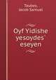 Oyf Yidishe yesoydes? eseyen, Taubes, Jacob Samuel 