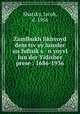 Zamlbukh likhvoyd dem tsvey hunder un fuftsiks n yoyvl fun der Yidisher prese : 1686-1936, Shatzky, Jacob, d. 1956 
