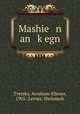 Mashie n an k?egn, Tversky, Avraham-Eliezer, 1905-,Lerner, Shelomoh 