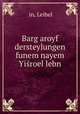 Barg aroyf dersteylungen funem nayem Yisroel lebn, Leibel ?in 