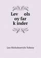 Lev? ols oy far k?inder, Лев Николаевич Толстой 