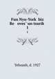 Fun Nyu-York? biz Re oves? un tsurik?, Yehoash, d. 1927 
