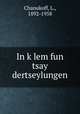 In klem fun tsay dertseylungen, Chanukoff, L., 1892-1958 