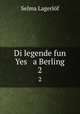 Di legende fun Yes a Berling. 2, Lagerlof Selma 