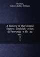 A history of the United States : Geshikh e fun di Fereynig e Sh aa en :. 2, Thomas, Allen C,Edlin, William 