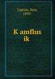 K?amflus ik?, Liptsin, Sem, 1893- 