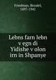 Lebns farn lebn v?egn di Yidishe v?olon irn in Shpanye, Friedman, Bezalel, 1897-1941 