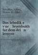 Dos lebedik?e v?or leyenbukh far dem dri n lernyor, Yefroikin, S,Bass, Hyman B., 1904- 