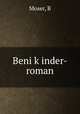 Beni k?inder-roman, B. Moser 