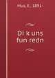 Di k?uns fun redn, Mus, E., 1891- 