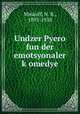 Undzer Pyero fun der emotsyonaler komedye, Minkoff, N. B., 1893-1958 