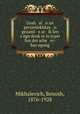 Gesh al n un perzenlekhkay n gezaml e ar ik?len v?egn denk?er in toyer fun der arbe er-bav?egung, Mikhalevich, Beinish, 1876-1928 