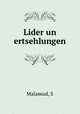 Lider un ertsehlungen, S. Malamud 