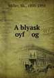A blyask oyf og, Miller, Sh., 1895-1958 