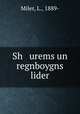 Sh urems un regnboygns lider, Miler, L., 1889- 