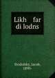 Likh far di lodns, Stodolsky, Jacob, 1890- 