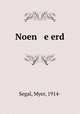 Noen e erd, Segal, Myer, 1914- 