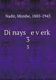 Di nays e verk. 3, Nadir, Moishe, 1885-1943 