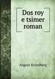 Dos roy e tsimer roman, August Strindberg 