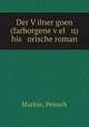 Der V?ilner goen (farborgene v?el n) his orische roman, Markus, Peisach 