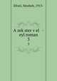 A zekster vel - eyl roman. 3, Efrati, Mosheh, 1913- 