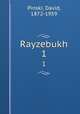 Rayzebukh. 1, Pinski, David, 1872-1959 