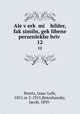 Ale v?erk? mi bilder, fak?similn, gek?libene perzenlekhe briv?, Peretz, Isaac Leib, 1851 or 2-1915,Botoshansky, Jacob, 1895- 