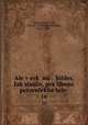 Ale v?erk? mi bilder, fak?similn, gek?libene perzenlekhe briv?, Peretz, Isaac Leib, 1851 or 2-1915,Botoshansky, Jacob, 1895- 