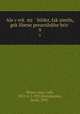 Ale v?erk? mi bilder, fak?similn, gek?libene perzenlekhe briv?, Peretz, Isaac Leib, 1851 or 2-1915,Botoshansky, Jacob, 1895- 