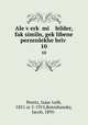 Ale v?erk? mi bilder, fak?similn, gek?libene perzenlekhe briv?, Peretz, Isaac Leib, 1851 or 2-1915,Botoshansky, Jacob, 1895- 