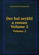 Der bal seykhl a roman. Volume 2, Stanislaw Przybyszewski 