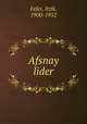Afsnay lider, Fefer, Itzik, 1900-1952 
