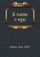 K?rume v?egn, Cohen, Yosl, 1897- 