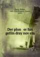 Der plon er fun gefiln dray nov?eln, Zweig, Stefan, 1881-1942,Brakarz, Chaim, 1899- 