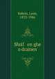 Shrif en ghe o dramen, Kobrin, Leon, 1872-1946 
