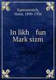 In likh fun Mark?sizm, Kantorovitch, Haim, 1890-1936 