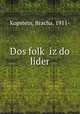 Dos folk? iz do lider, Kopstein, Bracha, 1911- 