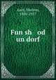 Fun sh od un dorf, Asch, Sholem, 1880-1957 