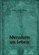Menshen un leben, Rubin, Issar Moses, 1871-1957 