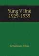 Yung V?ilne 1929-1939, Schulman, Elias 
