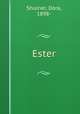 Ester, Shulner, Dora, 1898- 
