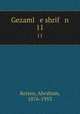 Gezaml e shrif n. 11, Reisen, Abraham, 1876-1953 