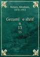 Gezaml e shrif n. 13, Reisen, Abraham, 1876-1953 