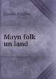 Mayn folk? un land, Cosow, Pauline 